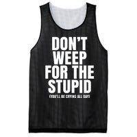 DonT Weep For The Stupid YouLl Be Crying All Day Alexander Anderson Mesh Reversible Basketball Jersey Tank