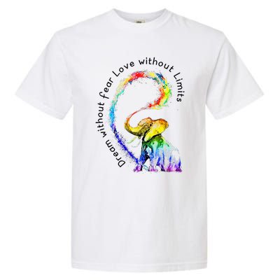 Dream Without Fear Love Without Limits Elephant LGBT Garment-Dyed Heavyweight T-Shirt