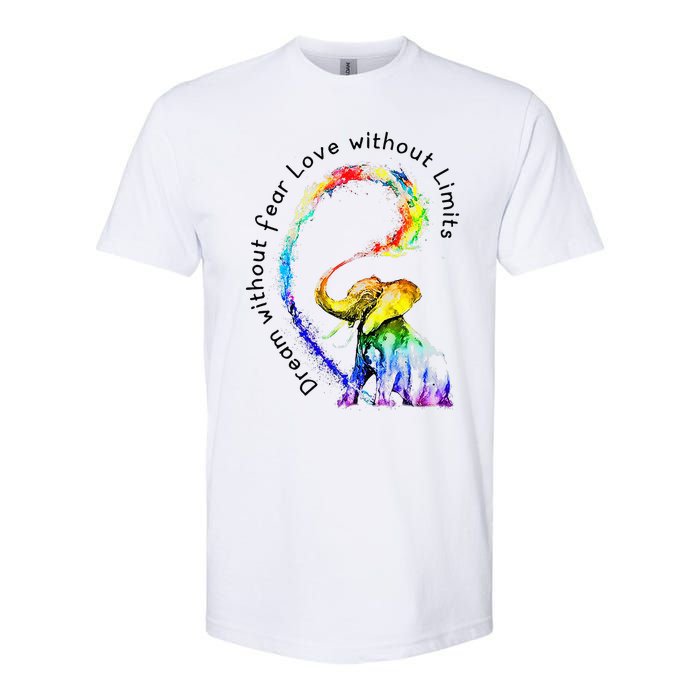 Dream Without Fear Love Without Limits Elephant LGBT Softstyle CVC T-Shirt