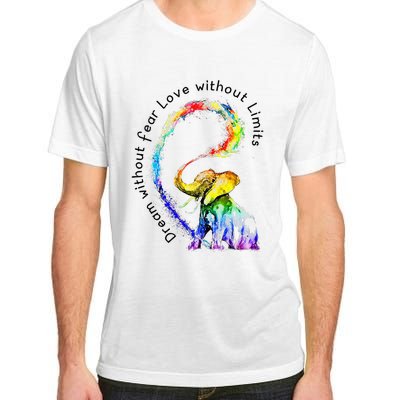 Dream Without Fear Love Without Limits Elephant LGBT Adult ChromaSoft Performance T-Shirt