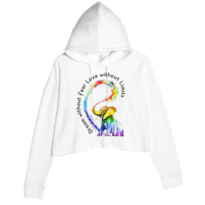 Dream Without Fear Love Without Limits Elephant LGBT Crop Fleece Hoodie