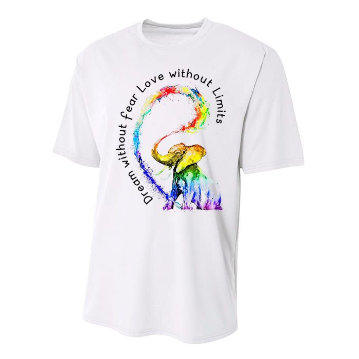 Dream Without Fear Love Without Limits Elephant LGBT Performance Sprint T-Shirt