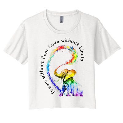 Dream Without Fear Love Without Limits Elephant LGBT Women's Crop Top Tee