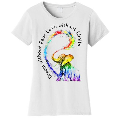 Dream Without Fear Love Without Limits Elephant LGBT Women's T-Shirt