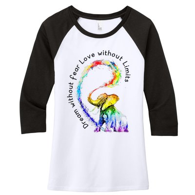 Dream Without Fear Love Without Limits Elephant LGBT Women's Tri-Blend 3/4-Sleeve Raglan Shirt