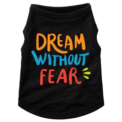 Dream Without Fear Inspirational Meme Doggie Tank
