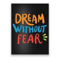 Dream Without Fear Inspirational Meme Poster