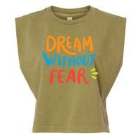 Dream Without Fear Inspirational Meme Garment-Dyed Women's Muscle Tee