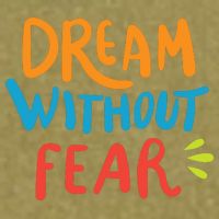Dream Without Fear Inspirational Meme Garment-Dyed Women's Muscle Tee