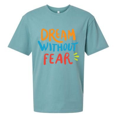 Dream Without Fear Inspirational Meme Sueded Cloud Jersey T-Shirt