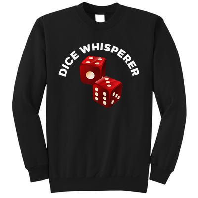 Dice Whisperer Funny Craps Game Casino Player Vegas Gambling Sweatshirt