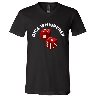 Dice Whisperer Funny Craps Game Casino Player Vegas Gambling V-Neck T-Shirt