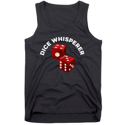 Dice Whisperer Funny Craps Game Casino Player Vegas Gambling Tank Top