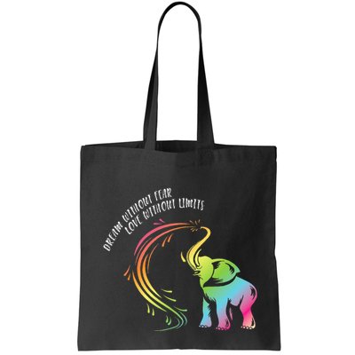 Dream Without Fear Love Without Limits Colorful Elephant Bag