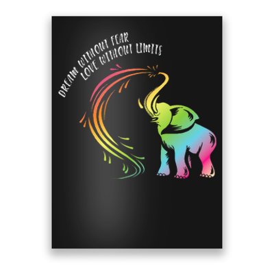 Dream Without Fear Love Without Limits Colorful Elephant Poster