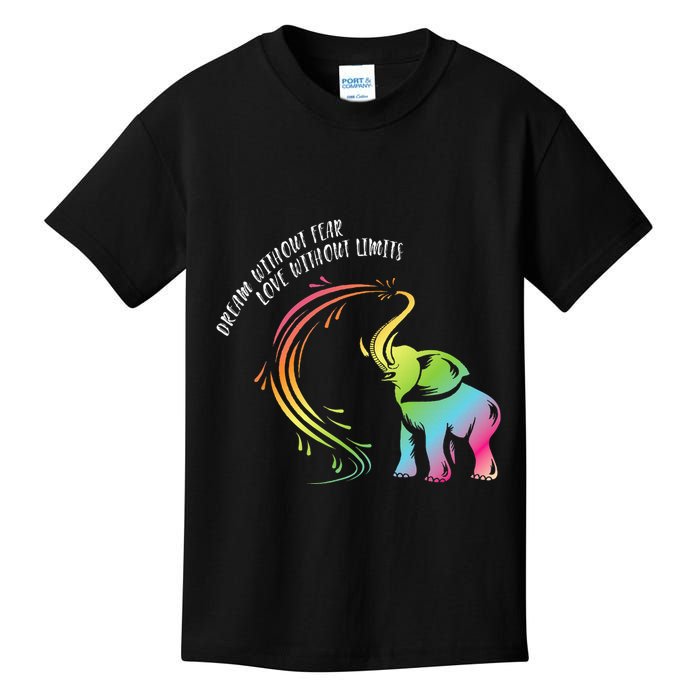 Dream Without Fear Love Without Limits Colorful Elephant Kids T-Shirt