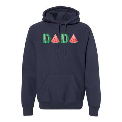 Dada Watermelon Funny Summer Fruit Gift - Great Father's Day Premium Hoodie