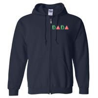 Dada Watermelon Funny Summer Fruit Gift - Great Father's Day Full Zip Hoodie