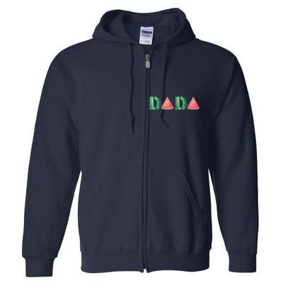 Dada Watermelon Funny Summer Fruit Gift - Great Father's Day Full Zip Hoodie