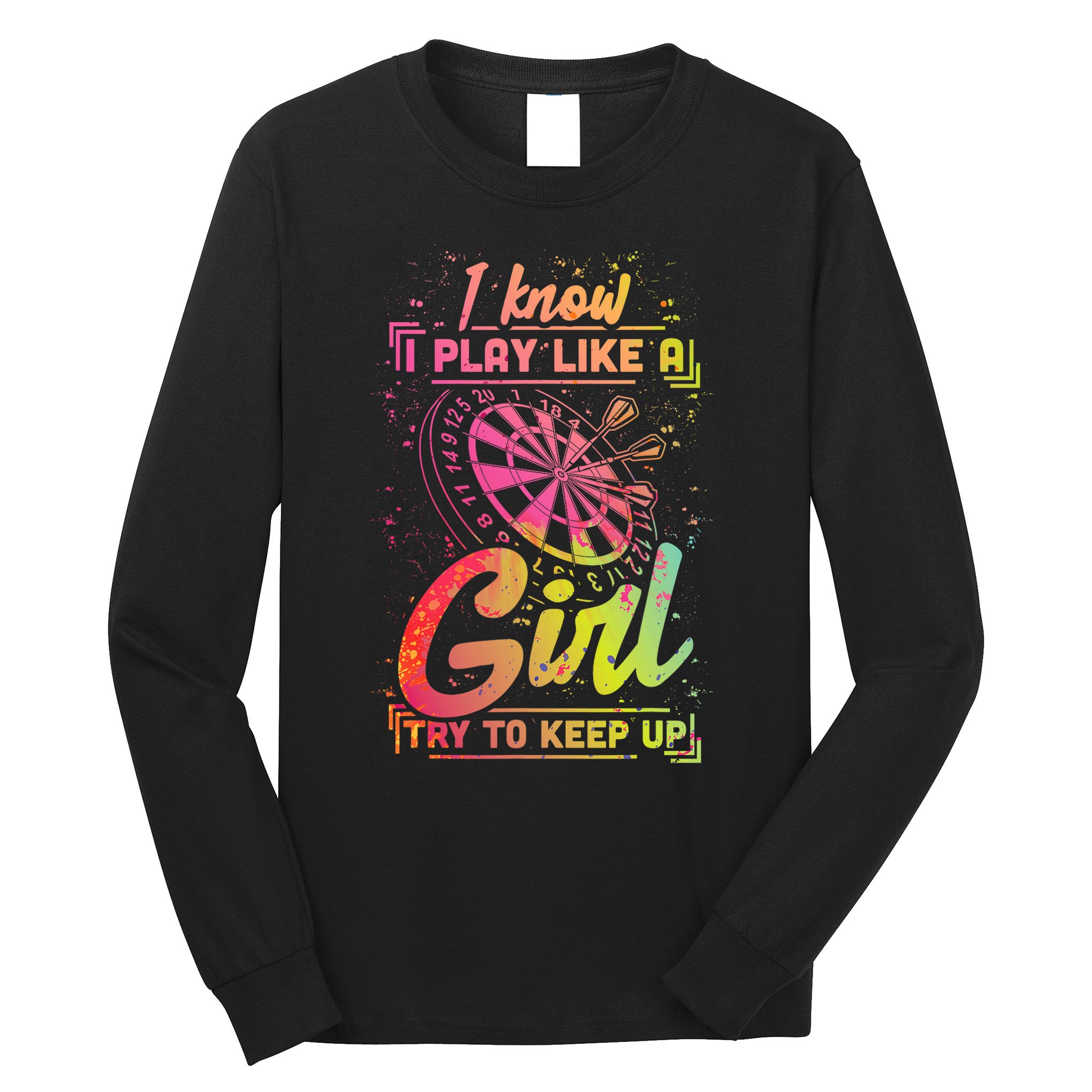 Darts Women Gift Arrows Field Team Play Like A Girl Darts Long Sleeve Shirt
