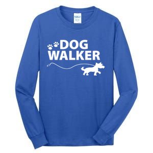 Dog Walker Gift Tall Long Sleeve T-Shirt