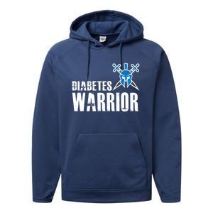 Diabetes Warrior Gift Support Awareness Fighter Gift Performance Fleece Hoodie