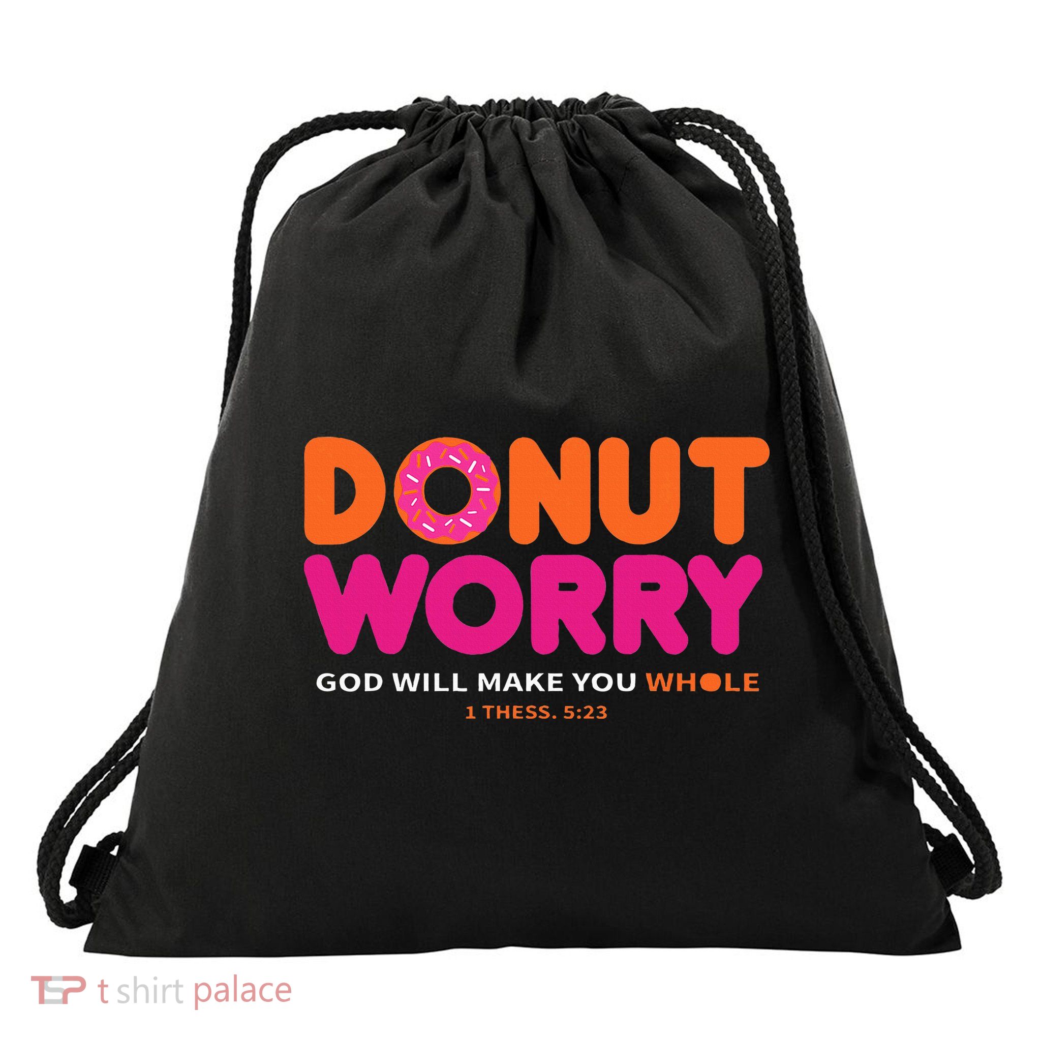 Donut Worry God Will Make You Whole Drawstring Bag