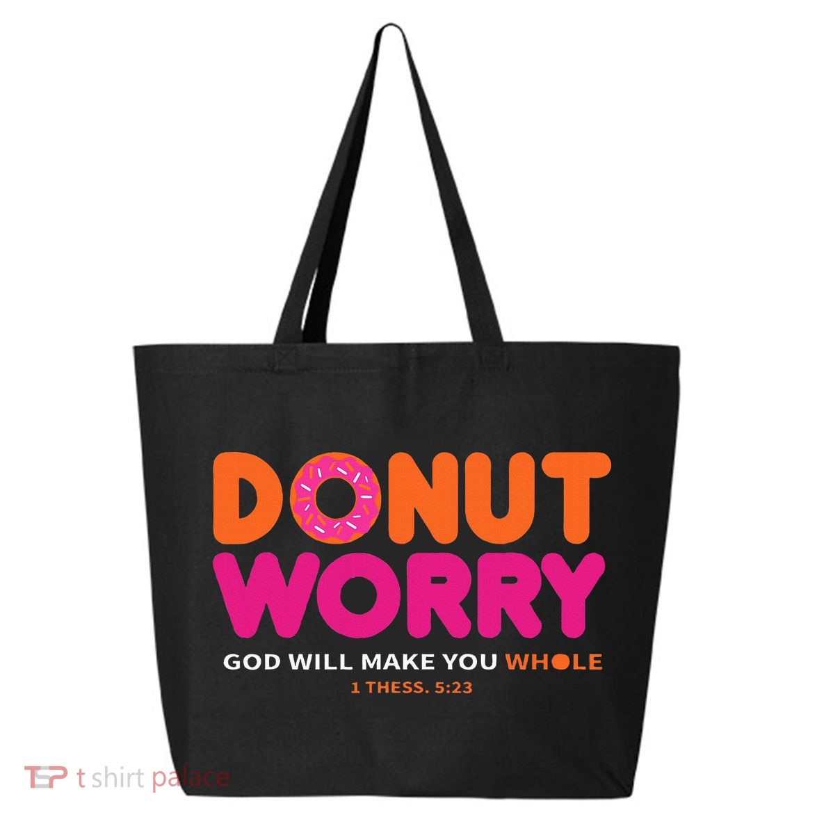 Donut Worry God Will Make You Whole 25L Jumbo Tote
