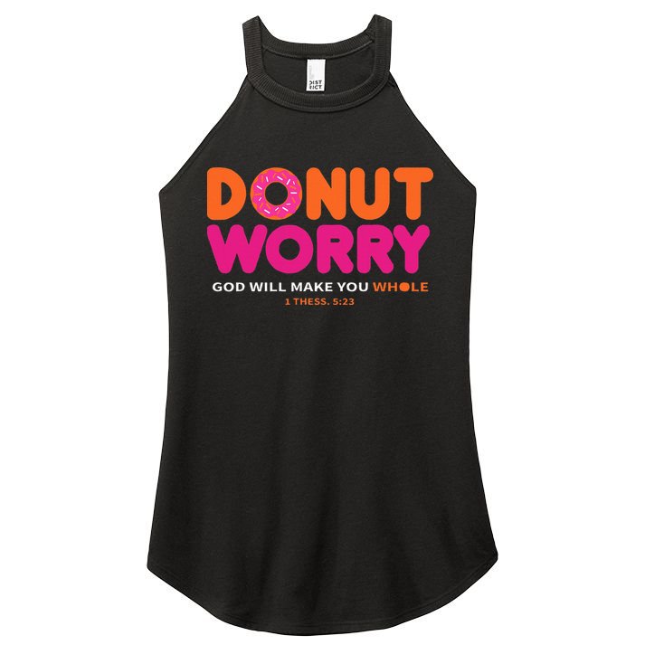 Donut Worry God Will Make You Whole Women's Perfect Tri Rocker Tank