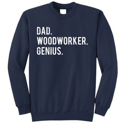 Dad Woodworker Genius Woodworking Father Sweatshirt