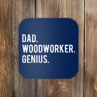 Dad Woodworker Genius Woodworking Father Coaster