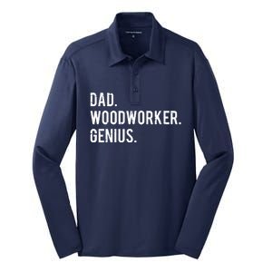 Dad Woodworker Genius Woodworking Father Silk Touch Performance Long Sleeve Polo