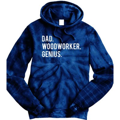 Dad Woodworker Genius Woodworking Father Tie Dye Hoodie