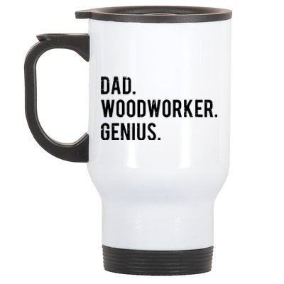 Dad Woodworker Genius Woodworking Father Stainless Steel Travel Mug