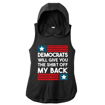 Democrats Will Give You The Off My Back Funny Design Ladies PosiCharge Tri-Blend Wicking Draft Hoodie Tank