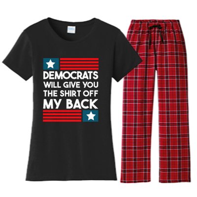 Democrats Will Give You The Off My Back Funny Design Women's Flannel Pajama Set