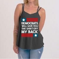 Democrats Will Give You The Off My Back Funny Design Women's Strappy Tank