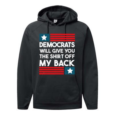 Democrats Will Give You The Off My Back Funny Design Performance Fleece Hoodie