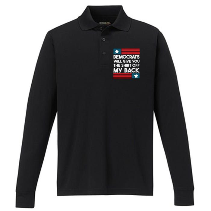 Democrats Will Give You The Off My Back Funny Design Performance Long Sleeve Polo