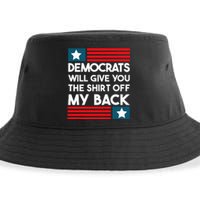 Democrats Will Give You The Off My Back Funny Design Sustainable Bucket Hat