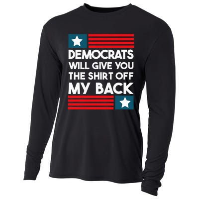 Democrats Will Give You The Off My Back Funny Design Cooling Performance Long Sleeve Crew