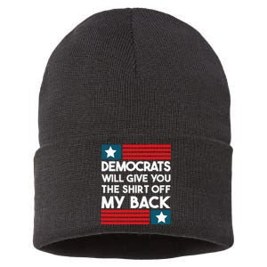 Democrats Will Give You The Off My Back Funny Design Sustainable Knit Beanie