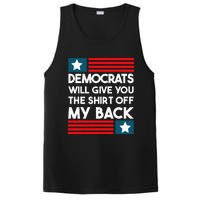 Democrats Will Give You The Off My Back Funny Design PosiCharge Competitor Tank