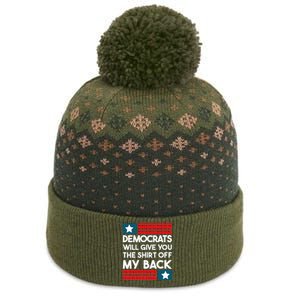 Democrats Will Give You The Off My Back Funny Design The Baniff Cuffed Pom Beanie