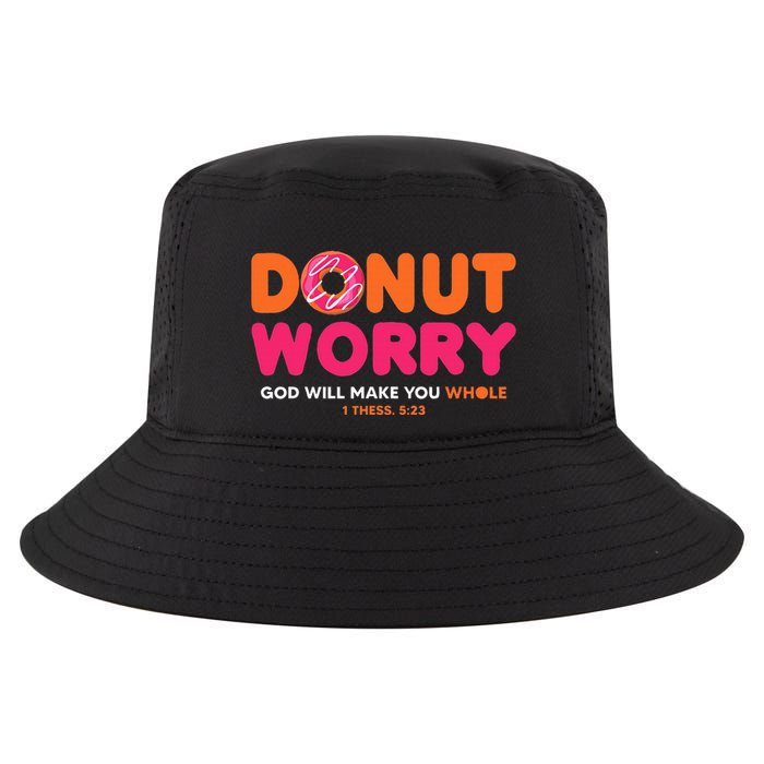 Donut Worry God Will Make You Whole Cool Comfort Performance Bucket Hat
