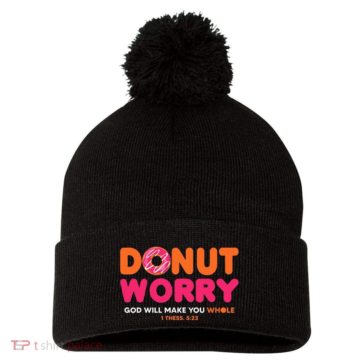 Donut Worry God Will Make You Whole Pom Pom 12in Knit Beanie
