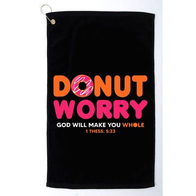 Donut Worry God Will Make You Whole Golf Towel
