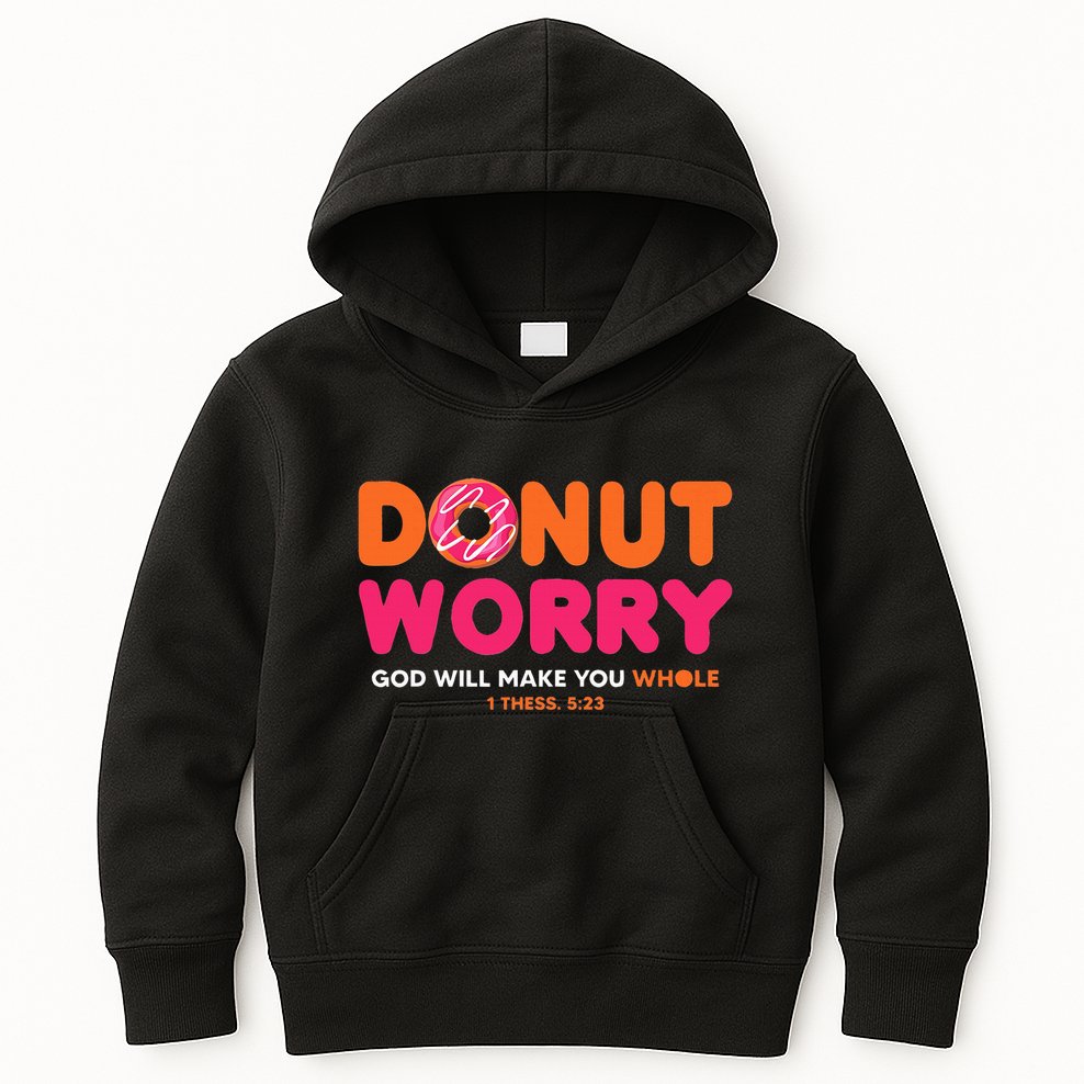 Donut Worry God Will Make You Whole Kids Hoodie