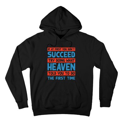 Do What Heaven Told You To Do Name Sarcastic Nickname Hoodie