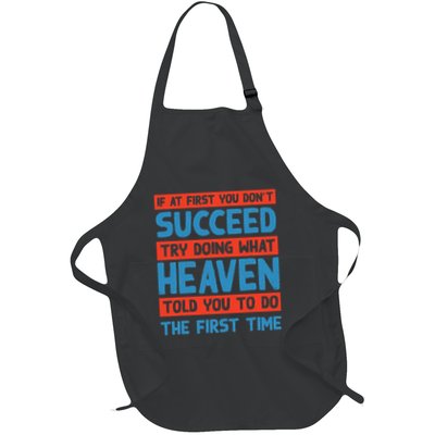 Do What Heaven Told You To Do Name Sarcastic Nickname Full-Length Apron With Pockets